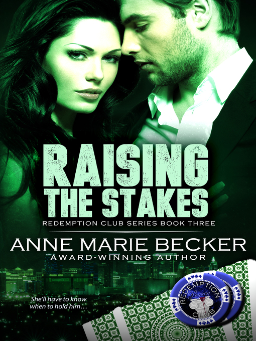 Title details for Raising the Stakes by Anne Marie Becker - Available